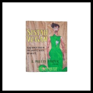 💕3/$15💕 Sistah Vegan Book by A. Breeze Harper